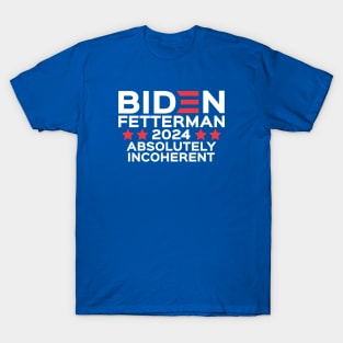 Biden Fetterman 2024 T-Shirt